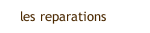 les reparations