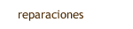 reparaciones
